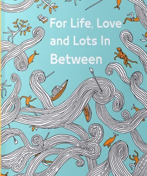 for life , love , and lots in between